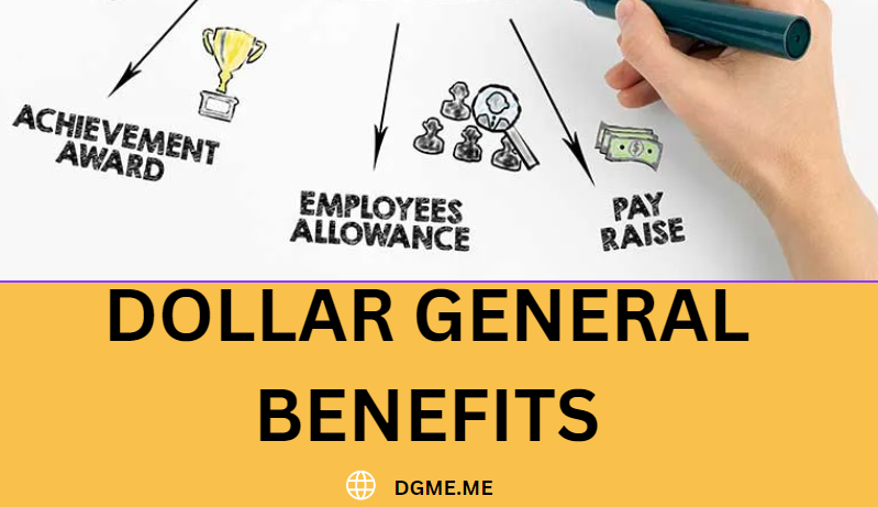 Dollar General Benefits